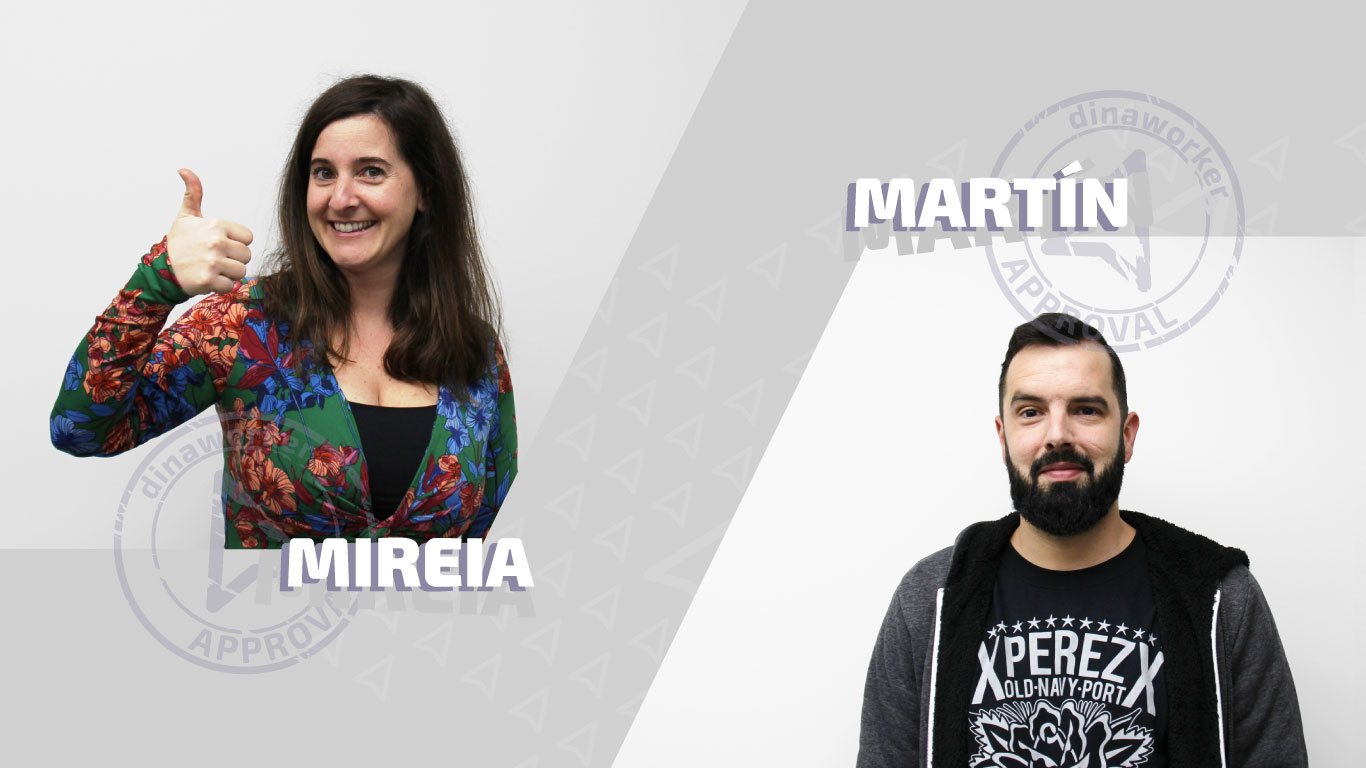 Entrevistas a dinaworkers: conocemos a Mireia y a Martín