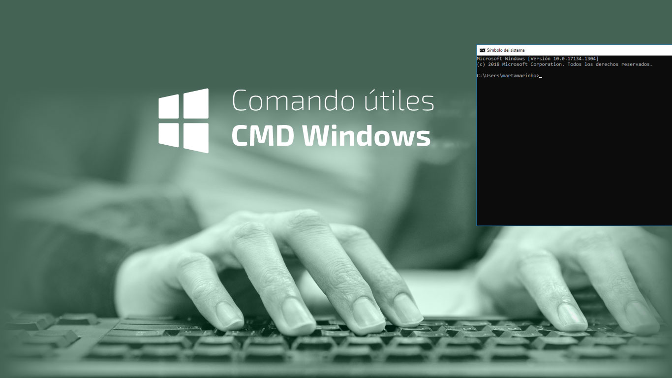 Comandos útiles CMD Windows