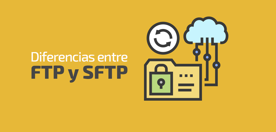 Diferencias entre FTP y SFTP