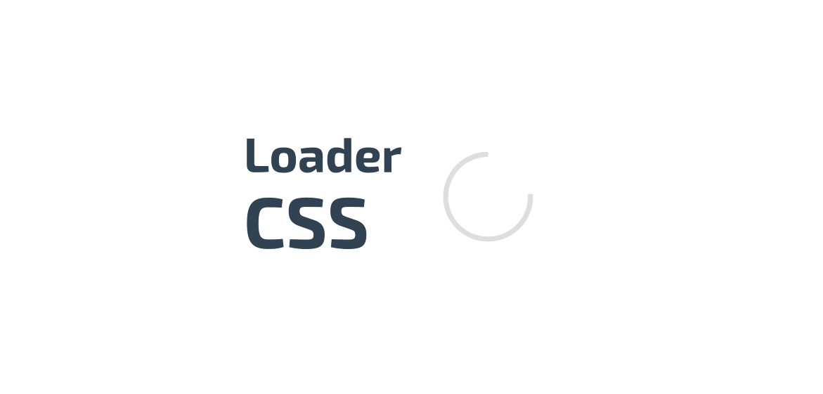 Loader CSS: Qué son y por qué los necesitas