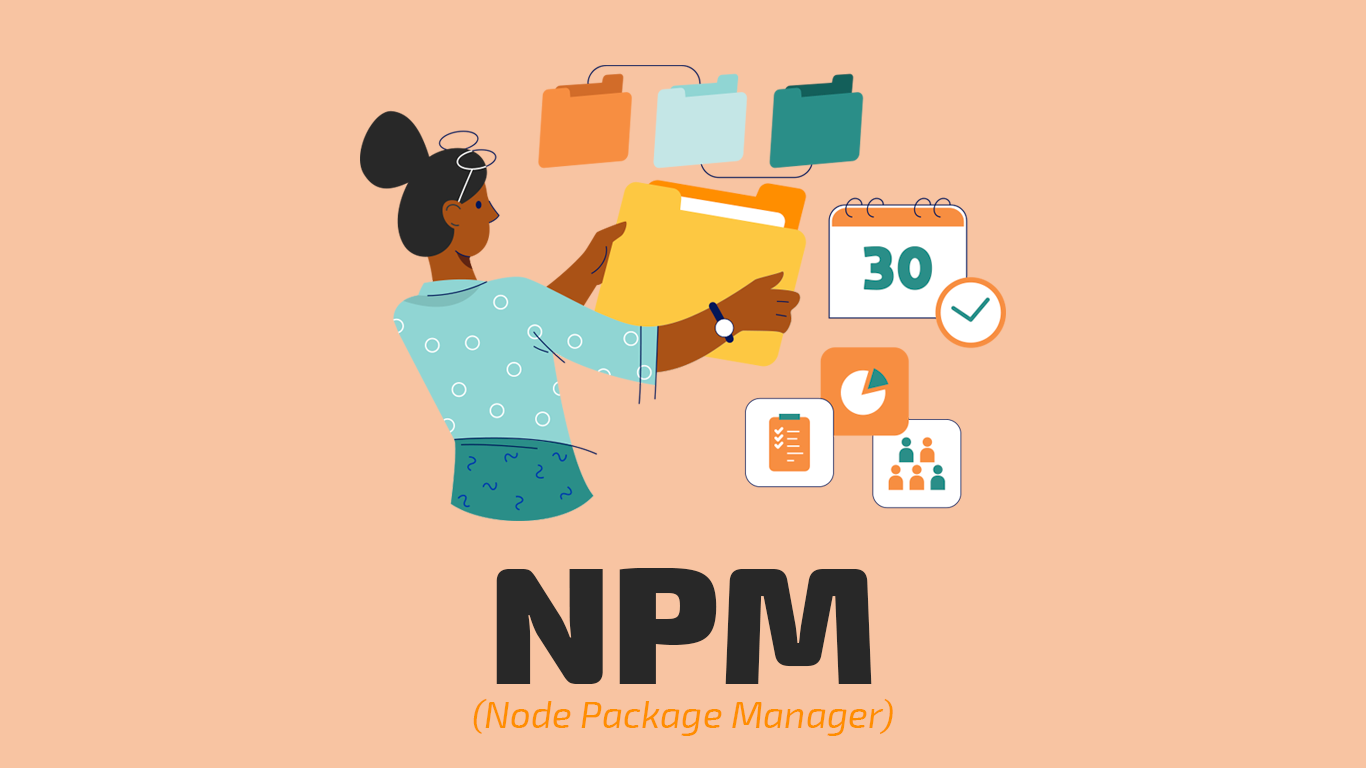 NPM, node package manager