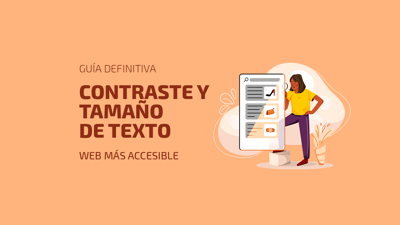 Dos pasos hacia una web más accesible: contraste y tamaño de texto