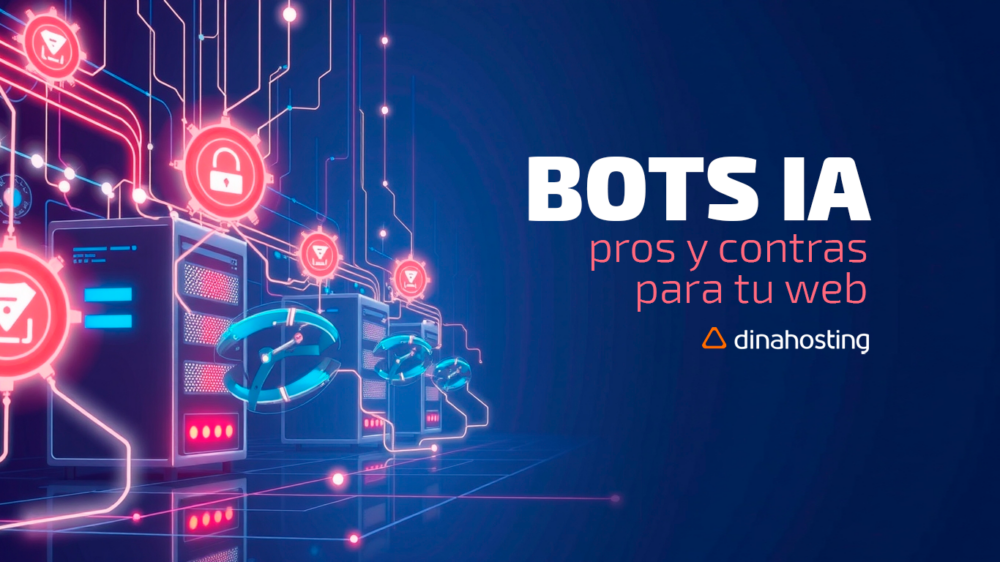 Bots IA: pros y contras para tu web