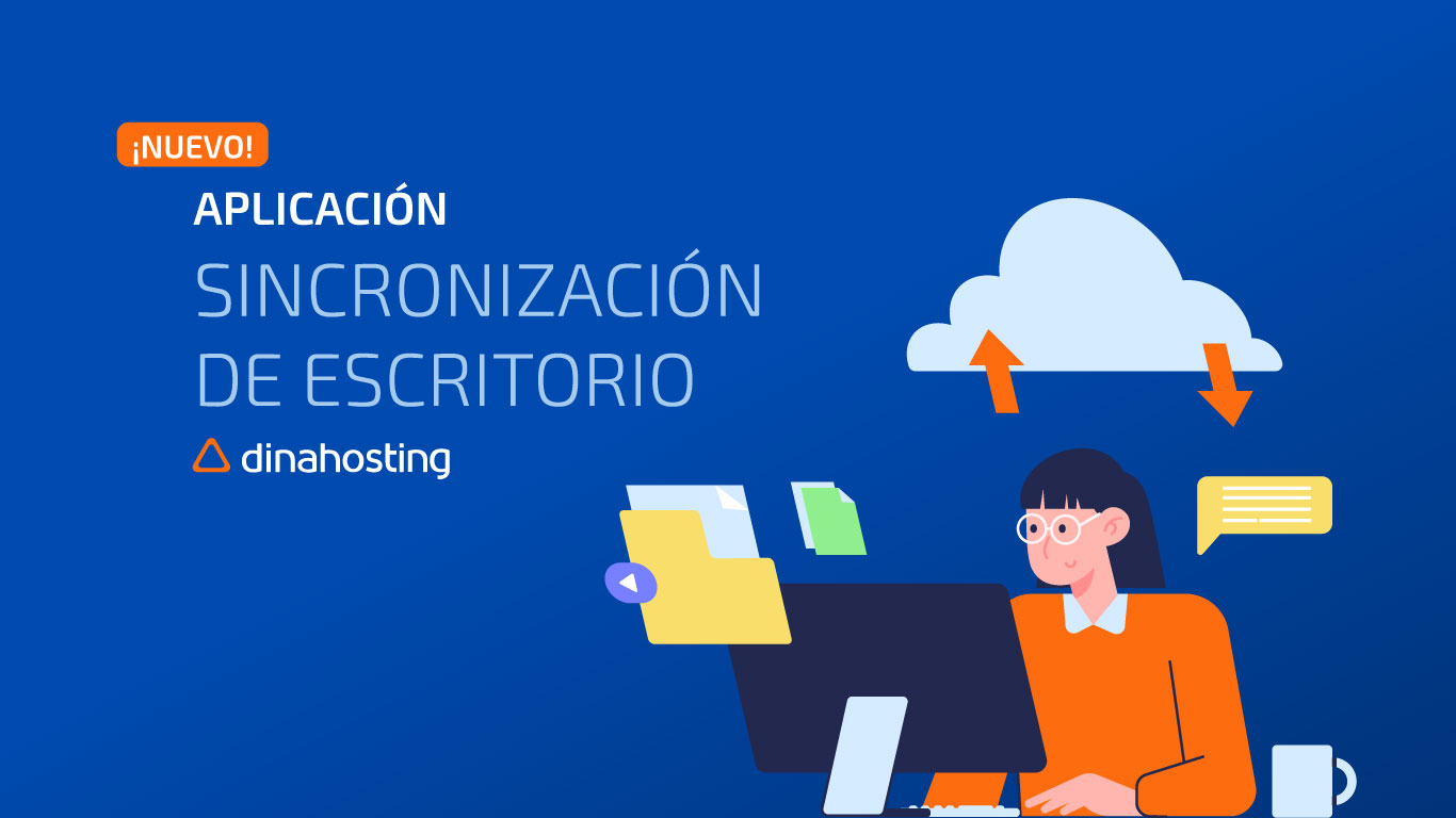 Nueva APP Sincronización de Escritorio: agiliza la gestión de archivos con S3